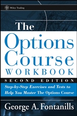 The Options Course Workbook: Step–by–Step Exercises and Tests to Help You Master the Options Course - ISBN 9780471694212