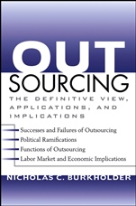 Outsourcing: The Definitive View, Applications, and Implications - ISBN 9780471694816