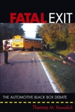 Fatal Exit: The Automotive Black Box Debate - ISBN 9780471698074