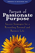 Pursuit of Passionate Purpose: Success Strategies for a Rewarding Personal and Business Life - ISBN 9780471703242