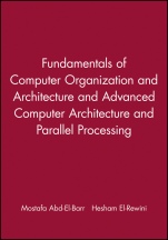 Fundamentals of Computer Organization and Architecture & Advanced Computer Architecture and Parallel Processing, 2 Volume Set - ISBN 9780471703808
