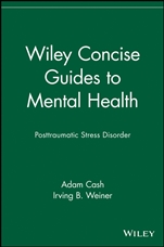 Wiley Concise Guides to Mental Health: Posttraumatic Stress Disorder - ISBN 9780471705130