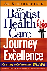 The Baptist Health Care Journey to Excellence: Creating a Culture that WOWs! - ISBN 9780471708902