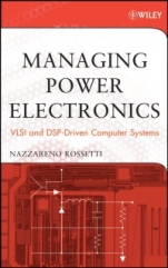 Managing Power Electronics: VLSI and DSP–Driven Computer Systems - ISBN 9780471709596