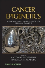 Cancer Epigenetics: Biomolecular Therapeutics in Human Cancer - ISBN 9780471710967