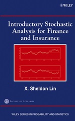Introductory Stochastic Analysis for Finance and Insurance - ISBN 9780471716426