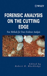 Forensic Analysis on the Cutting Edge: New Methods for Trace Evidence Analysis - ISBN 9780471716440