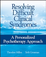 Resolving Difficult Clinical Syndromes: A Personalized Psychotherapy Approach - ISBN 9780471717706