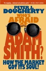 Whos Afraid of Adam Smith?: How the Market Got Its Soul - ISBN 9780471720904