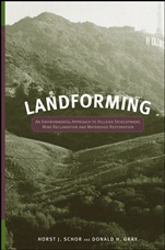 Landforming: An Environmental Approach to Hillside Development, Mine Reclamation and Watershed Restoration - ISBN 9780471721796