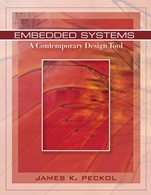 Embedded Systems: A Contemporary Design Tool - ISBN 9780471721802