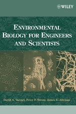 Environmental Biology for Engineers and Scientists - ISBN 9780471722397
