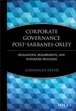 Corporate Governance Post–Sarbanes–Oxley: Regulations, Requirements, and Integrated Processes - ISBN 9780471723189