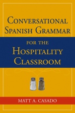 Conversational Spanish Grammar for the Hospitality Classroom - ISBN 9780471730095