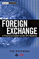 Foreign Exchange: A Practical Guide to the FX Markets - ISBN 9780471732037