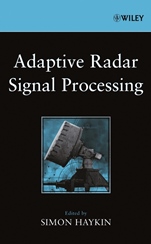 Adaptive Radar Signal Processing - ISBN 9780471735823