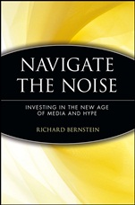Navigate the Noise: Investing in the New Age of Media and Hype - ISBN 9780471735922