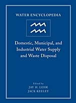 Water Encyclopedia: Domestic, Municipal, and Industrial Water Supply and Waste Disposal - ISBN 9780471736875