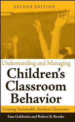 Understanding and Managing Childrens Classroom Behavior: Creating Sustainable, Resilient Classrooms - ISBN 9780471742128
