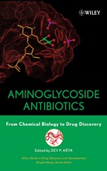 Aminoglycoside Antibiotics: From Chemical Biology to Drug Discovery - ISBN 9780471743026