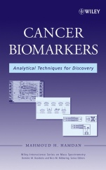 Cancer Biomarkers: Analytical Techniques for Discovery - ISBN 9780471745167