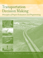 Transportation Decision Making: Principles of Project Evaluation and Programming - ISBN 9780471747321
