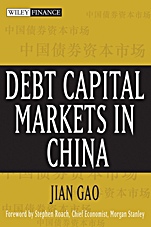 Debt Capital Markets in China - ISBN 9780471751205