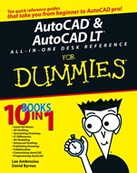 AutoCAD and AutoCAD LT All–in–One Desk Reference For Dummies - ISBN 9780471752608