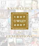 Knowledge for Generations: Wiley and the Global Publishing Industry, 1807 – 2007 - ISBN 9780471757214