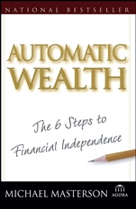 Automatic Wealth: The Six Steps to Financial Independence - ISBN 9780471757665