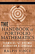 The Handbook of Portfolio Mathematics: Formulas for Optimal Allocation & Leverage - ISBN 9780471757689