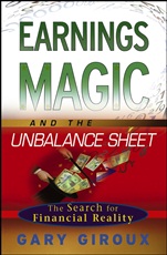 Earnings Magic and the Unbalance Sheet: The Search for Financial Reality - ISBN 9780471768555