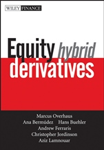 Equity Hybrid Derivatives - ISBN 9780471770589