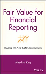 Fair Value for Financial Reporting: Meeting the New FASB Requirements - ISBN 9780471771845