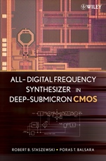 All–Digital Frequency Synthesizer in Deep–Submicron CMOS - ISBN 9780471772552