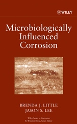Microbiologically Influenced Corrosion - ISBN 9780471772767