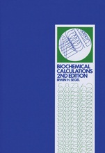 Biochemical Calculations: How to Solve Mathematical Problems in General Biochemistry - ISBN 9780471774211