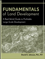 Fundamentals of Land Development: A Real–World Guide to Profitable Large–Scale Development - ISBN 9780471778936