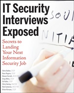 IT Security Interviews Exposed: Secrets to Landing Your Next Information Security Job - ISBN 9780471779872