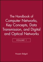 The Handbook of Computer Networks: Key Concepts, Data Transmission, and Digital and Optical Networks - ISBN 9780471784586
