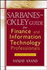 Sarbanes–Oxley Guide for Finance and Information Technology Professionals - ISBN 9780471785538
