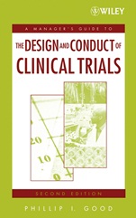 A Managers Guide to the Design and Conduct of Clinical Trials - ISBN 9780471788706