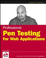 Professional Pen Testing for Web Applications - ISBN 9780471789666