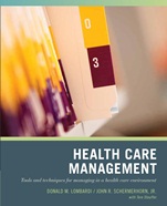 Wiley Pathways Healthcare Management: Tools and Techniques for Managing in a Health Care Environment - ISBN 9780471790785