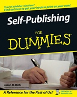 Self–Publishing For Dummies - ISBN 9780471799528
