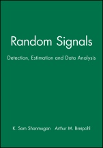 Random Signals: Detection, Estimation and Data Analysis - ISBN 9780471815556