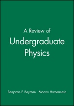 A Review of Undergraduate Physics - ISBN 9780471816843