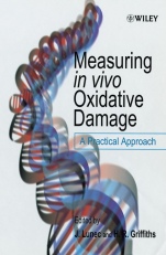 Measuring in vivo Oxidative Damage: A Practical Approach - ISBN 9780471818489