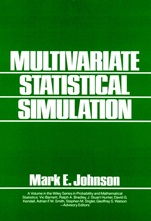 Multivariate Statistical Simulation: A Guide to Selecting and Generating Continuous Multivariate Distributions - ISBN 9780471822905