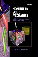 Nonlinear Solid Mechanics: A Continuum Approach for Engineering - ISBN 9780471823193